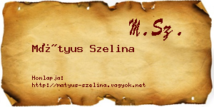 Mátyus Szelina névjegykártya